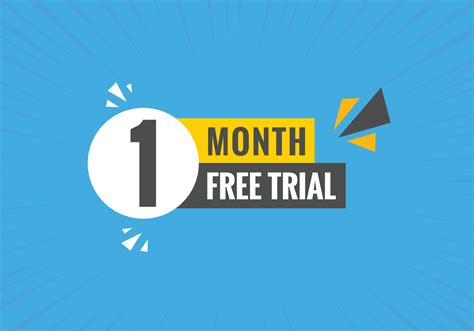 One month free trial.